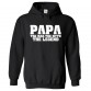 Papa The Man, The Myth, The Legend Unisex Kids and Adults Pullover Hooded Sweatshirt									 									 									